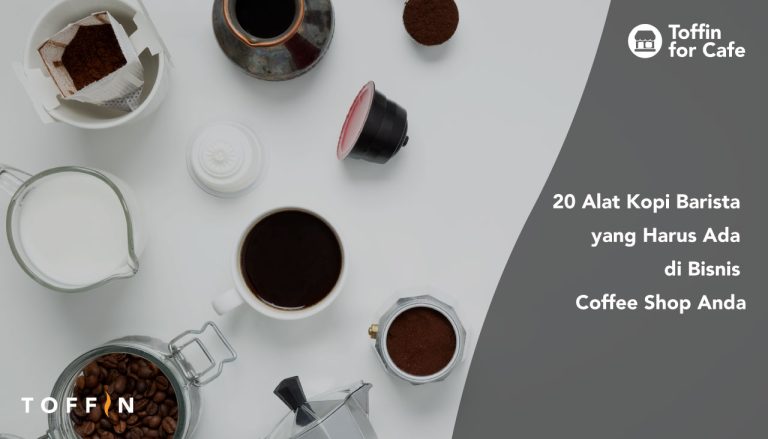 20 Alat Kopi Barista yang Harus Ada di Bisnis Coffee Shop Anda
