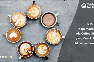 5 Resep Kopi Macchiato Ala Coffee Shop yang Cocok Jadi Minuman Favorit