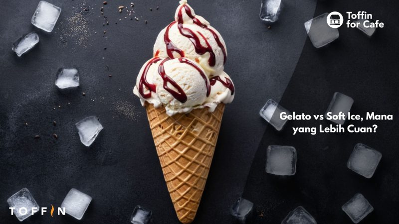 Gelato vs Soft Ice, Mana yang Lebih Cuan?