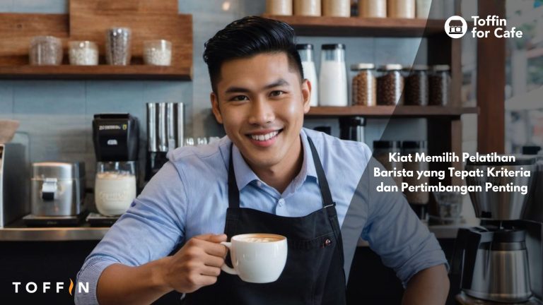 Kiat Memilih Pelatihan Barista yang Tepat: Kriteria dan Pertimbangan Penting