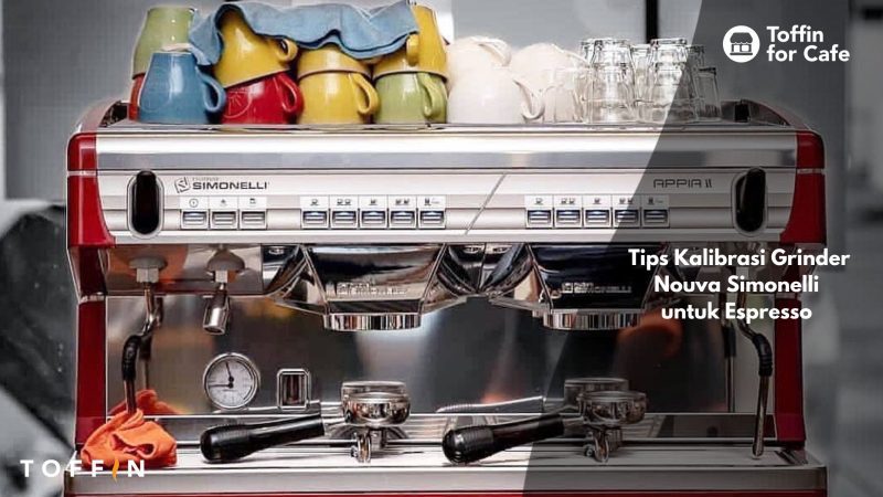 Tips Kalibrasi Grinder Nuova Simonelli untuk Espresso